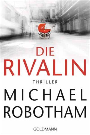 Die Rivalin | Michael Robotham