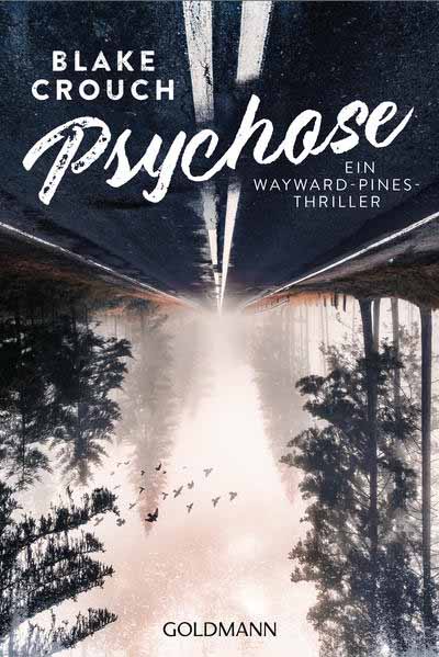 Psychose | Blake Crouch