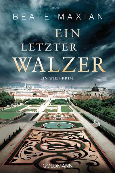 Ein letzter Walzer Ein Wien-Krimi | Beate Maxian