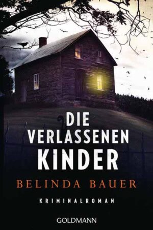 Die verlassenen Kinder | Belinda Bauer