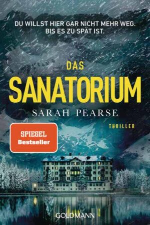 Das Sanatorium | Sarah Pearse