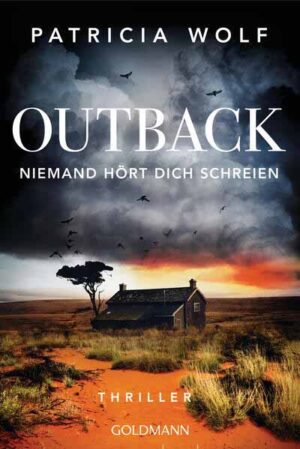 Outback - Niemand hört dich schreien | Patricia Wolf