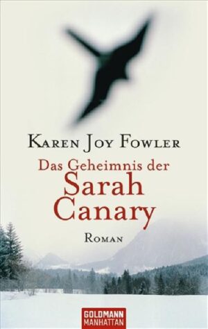 Die Abenteuer einer mysteriösen Frau mitten in der amerikanischen Wildnis des 19. Jahrhunderts Von der Autorin des Bestsellers „Der Jane Austen Club“.