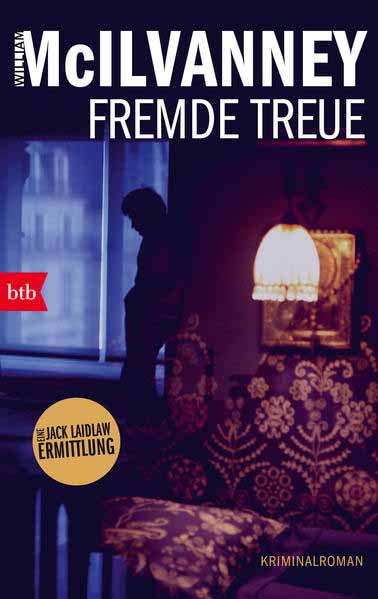 Fremde Treue | William McIlvanney