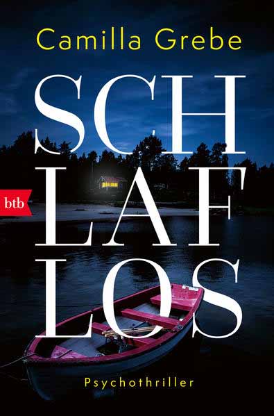 Schlaflos Psychothriller | Camilla Grebe