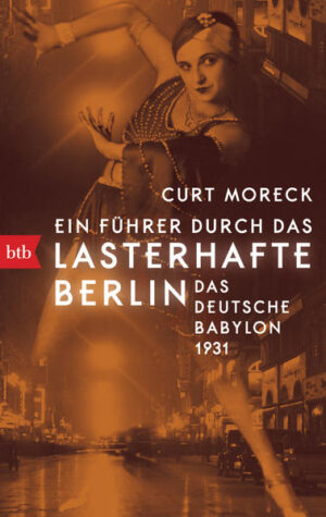 Das echte Babylon Berlin Der Bestseller aus dem Jahr 1931 führt mitten hinein in die pulsierende Metropole Berlin auf dem Höhepunkt der Goldenen Zwanziger. Folgen Sie dem Autor bei seinen Ausflügen zu den Hotspots des damaligen Nachtlebens in sagenumwobene Varietés und Tanzpaläste, in Vergnügungsparks und Kaffeehäuser, in angesagte Bars und Schwulenkneipen, an die dunklen Orte der Prostitution und des Verbrechens.