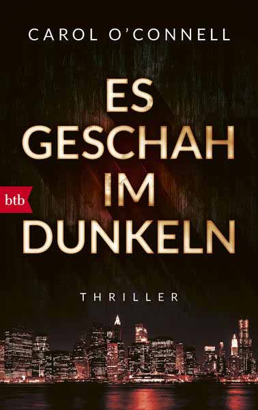 Es geschah im Dunkeln | Carol O'Connell