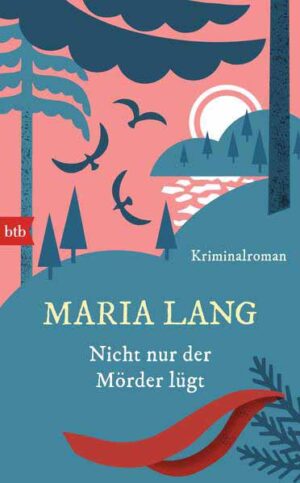 Nicht nur der Mörder lügt | Maria Lang