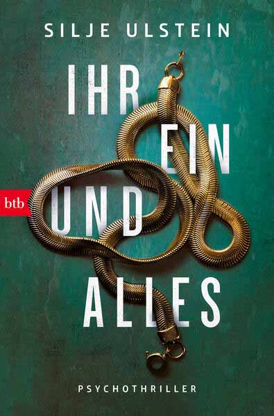 Ihr Ein und Alles Psychothriller | Silje Ulstein