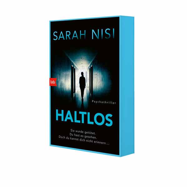 Haltlos Psychothriller - Der neue Psychothriller der SPIEGEL-Bestseller-Autorin - mit farbigem Buchschnitt. | Sarah Nisi