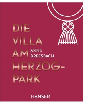 Die Villa am Herzogpark | Anne Dreesbach