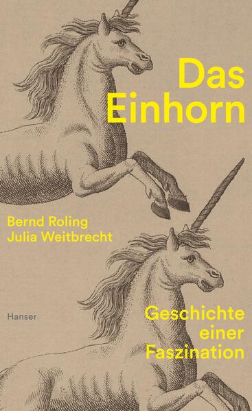 Das Einhorn | Bernd Roling, Julia Weitbrecht