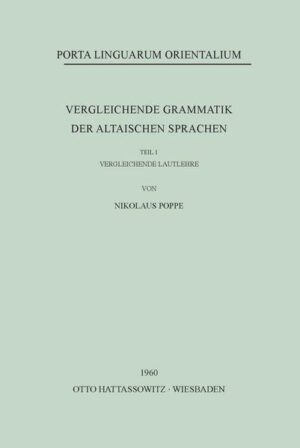 Vergleichende Grammatik der altaischen Sprachen | Nicholas Poppe