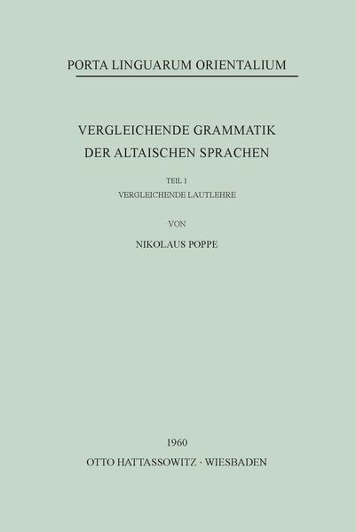 Vergleichende Grammatik der altaischen Sprachen | Nicholas Poppe