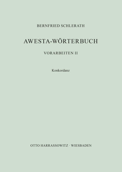 Awesta-Wörterbuch | Bernfried Schlerath
