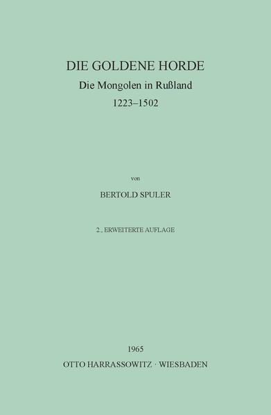 Die Goldene Horde | Bertold Spuler