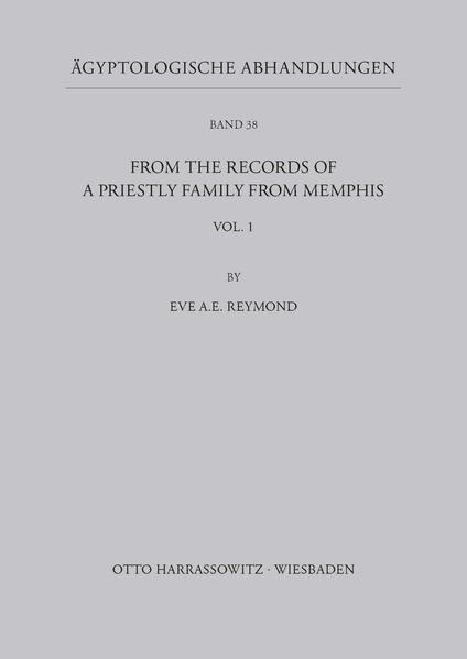 From the records of a priestly Family from Memphis | Eve A Reymond