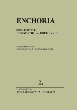 Enchoria X (1980) | Karl-Theodor Zauzich, Erich Lüddeckens, Heinz-Josef Thissen