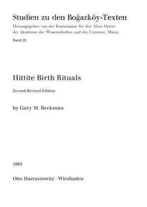 Hittite Birth Rituals | Gary M Beckmann