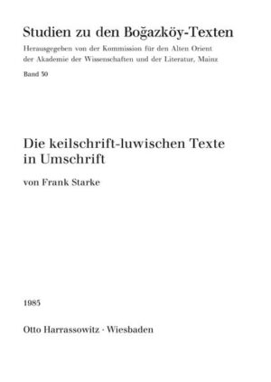 Die keilschrift-luwischen Texte in Umschrift | Frank Starke
