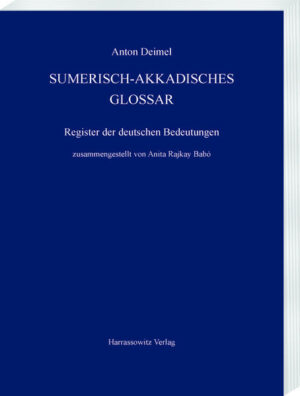 Sumerisch-Akkadisches Glossar | Anton Deimel, Anita R. Babó