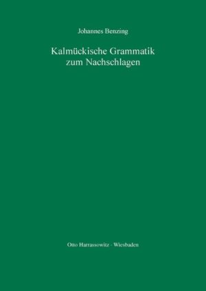 Kalmückische Grammatik zum Nachschlagen | Johannes Benzing