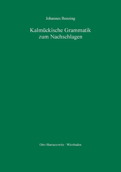 Kalmückische Grammatik zum Nachschlagen | Johannes Benzing