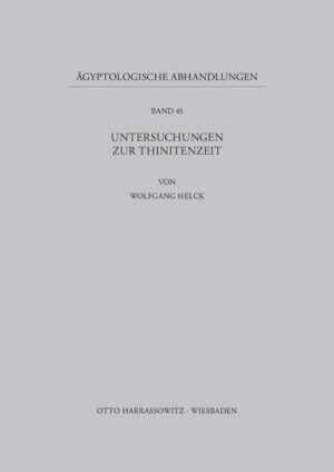 Untersuchungen zur Thinitenzeit | Wolfgang Helck