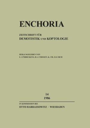 Enchoria / Enchoria 14 (1986) | Karl-Theodor Zauzich, Erich Lüddeckens, Heinz-Josef Thissen