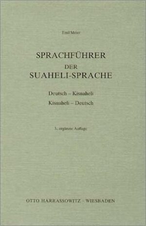 Sprachführer der Suaheli-Sprache | Emil Meier