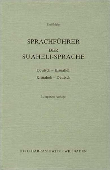 Sprachführer der Suaheli-Sprache | Emil Meier