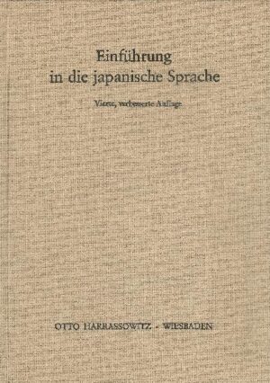 Einführung in die japanische Sprache | Michio Fujiwara, Bruno Lewin, Wolfram Müller-Yokota