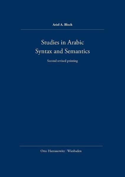 Studies in Arabic Syntax and Semantics | Ariel A Bloch