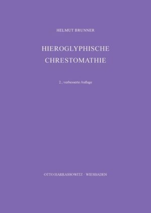Hieroglyphische Chrestomathie | Hellmut Brunner
