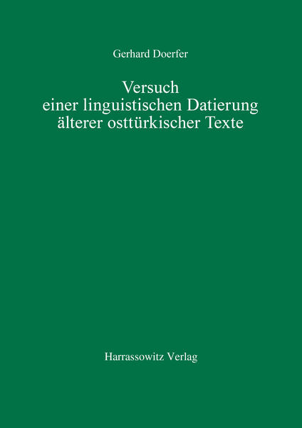 Versuch einer linguistischen Datierung älterer osttürkischer Texte | Gerhard Doerfer