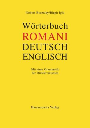 Wörterbuch Romani - Deutsch - Englisch für den südosteuropäischen Raum | Norbert Boretzky, Birgit Igla