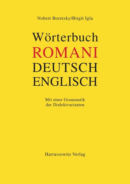 Wörterbuch Romani - Deutsch - Englisch für den südosteuropäischen Raum | Norbert Boretzky, Birgit Igla