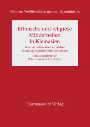 Ethnische und religiöse Minderheiten in Kleinasien | Peter Herz, Jörn Kobes