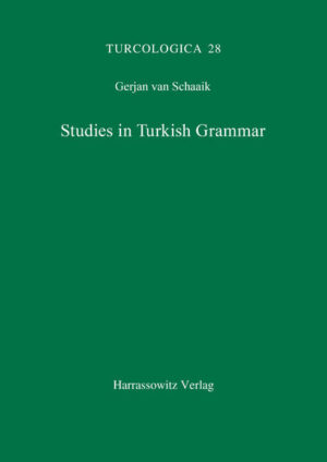 Studies in Turkish Grammar | Gerjan van Schaaik