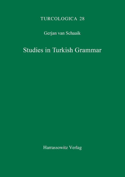 Studies in Turkish Grammar | Gerjan van Schaaik