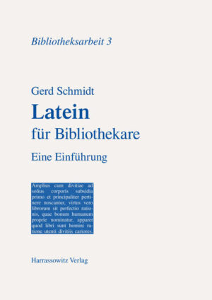 Latein für Bibliothekare | Gerd Schmidt
