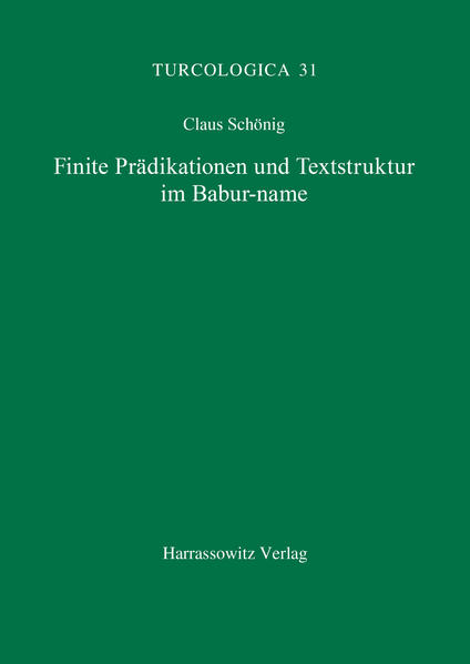 Finite Prädikationen und Textstruktur im Babur-name (Haiderabad-Kodex) | Claus Schönig