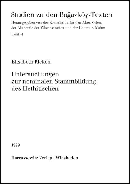 Untersuchungen zur nominalen Stammbildung des Hethitischen | Elisabeth Rieken