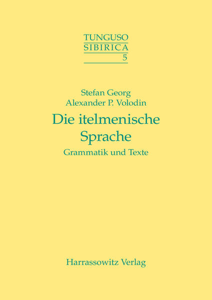 Die itelmenische Sprache | Stefan Georg, Alexander P. Volodin