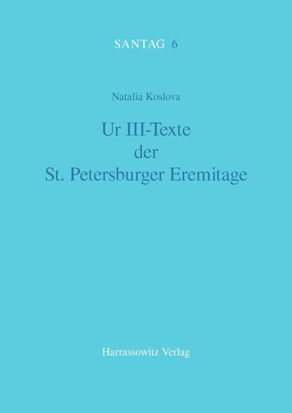 Ur III-Texte der St. Petersburger Eremitage | Natalia Koslova