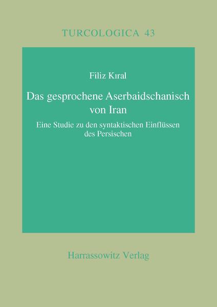 Das gesprochene Aserbaidschanisch von Iran | Filiz Kiral