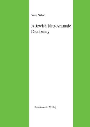 A Jewish Neo-Aramaic Dictionary | Yona Sabar