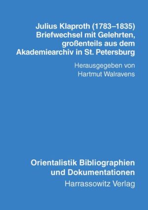 Julius Klaproth (1783-1835) - Briefwechsel mit Gelehrten | H Walravens