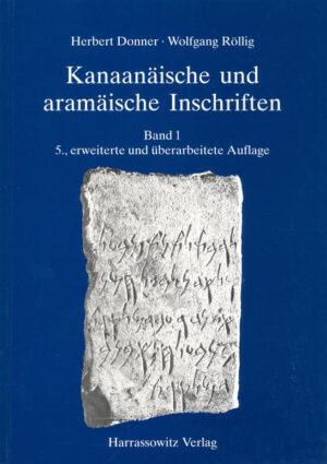Kanaanäische und aramäische Inschriften | Herbert Donner, Wolfgang Röllig