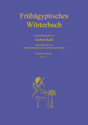 Frühägyptisches Wörterbuch: Zweite Lieferung: m-h | Jochem Kahl